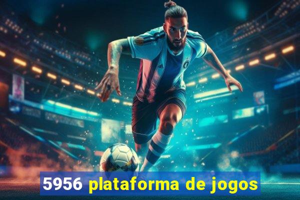 5956 plataforma de jogos