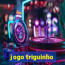 jogo triguinho