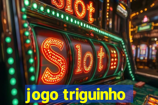 jogo triguinho