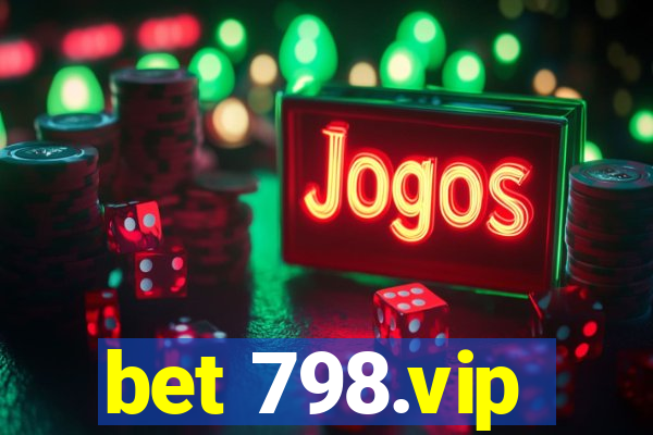 bet 798.vip