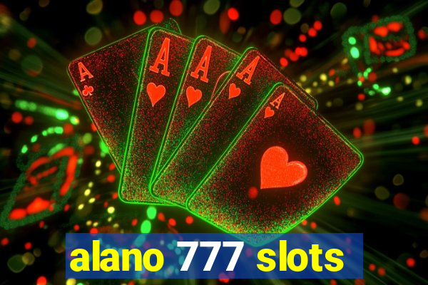 alano 777 slots