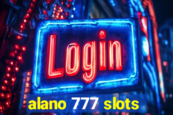 alano 777 slots