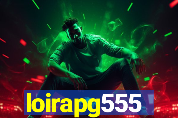 loirapg555