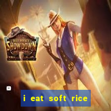 i eat soft rice in another world pt br