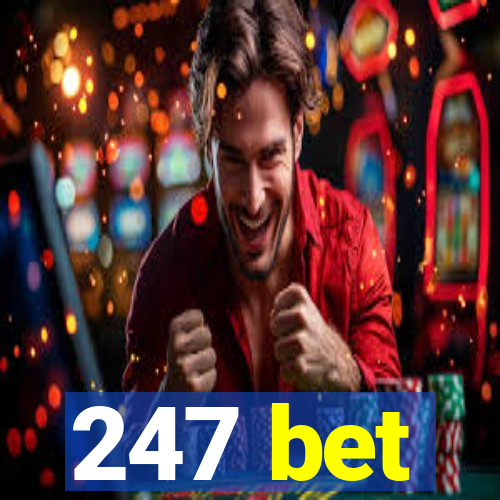 247 bet