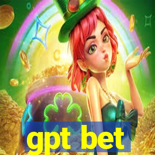 gpt bet