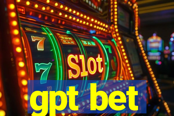 gpt bet