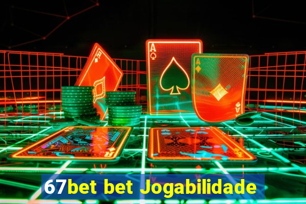 67bet bet Jogabilidade