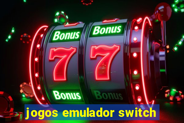 jogos emulador switch