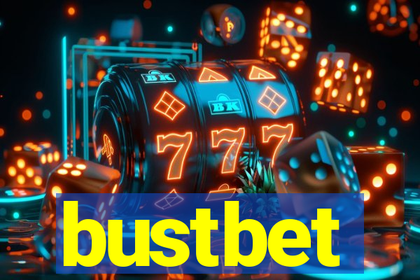 bustbet