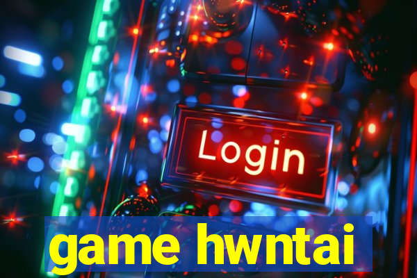 game hwntai