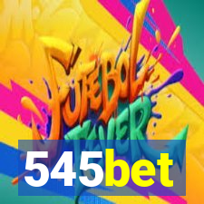 545bet