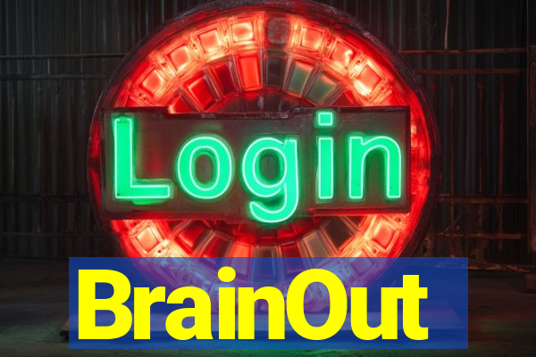 BrainOut