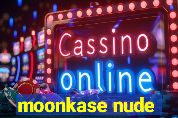 moonkase nude