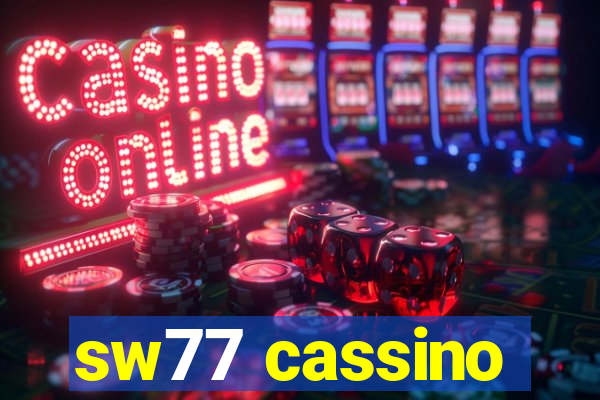 sw77 cassino