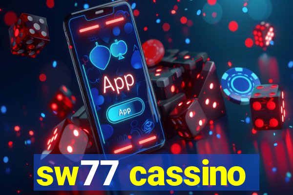 sw77 cassino