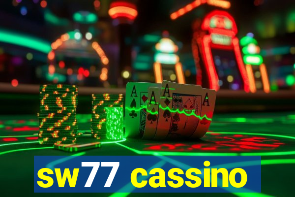 sw77 cassino