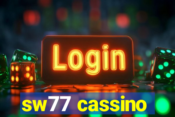 sw77 cassino