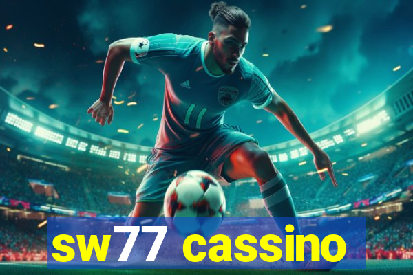 sw77 cassino