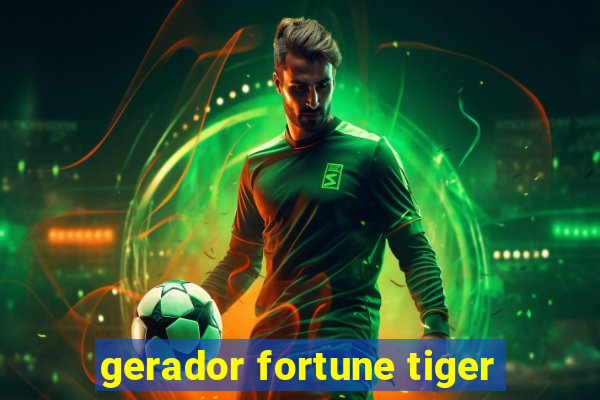 gerador fortune tiger