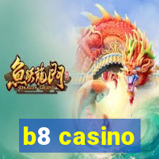 b8 casino