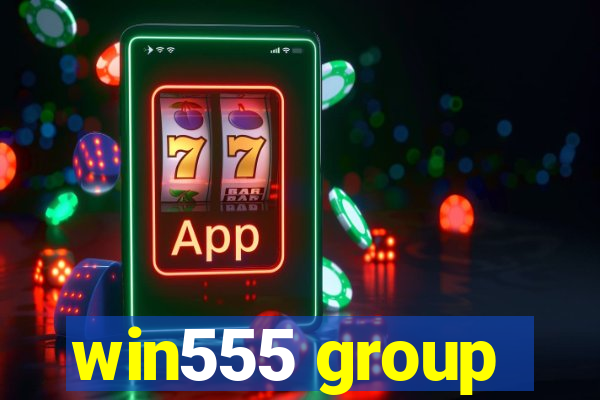 win555 group