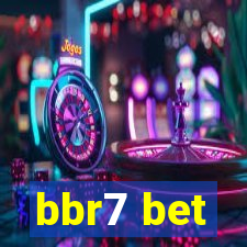 bbr7 bet