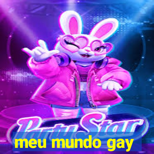 meu mundo gay