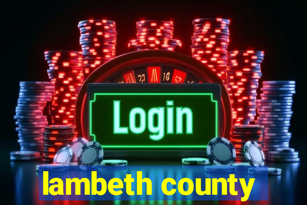 lambeth county