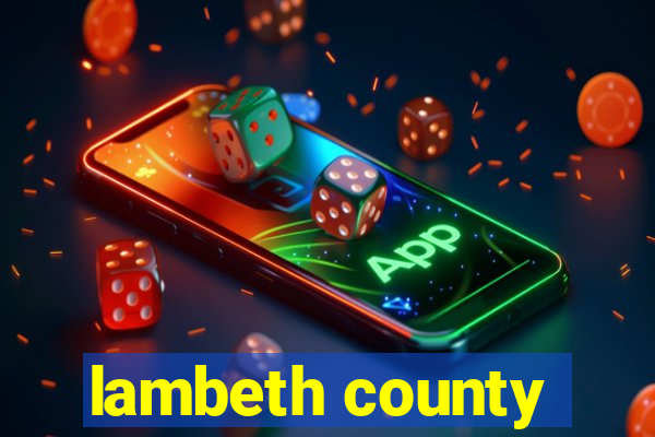 lambeth county