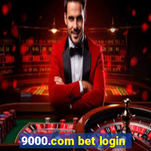 9000.com bet login