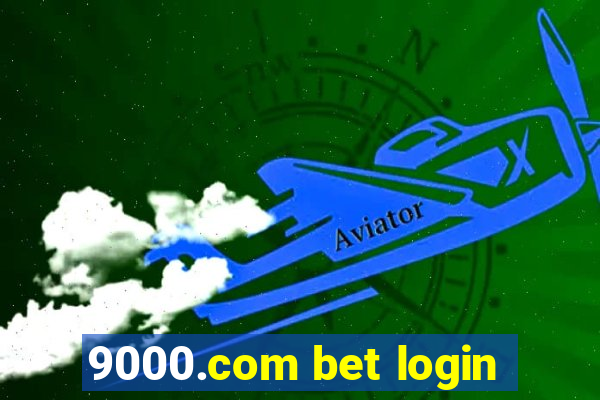 9000.com bet login