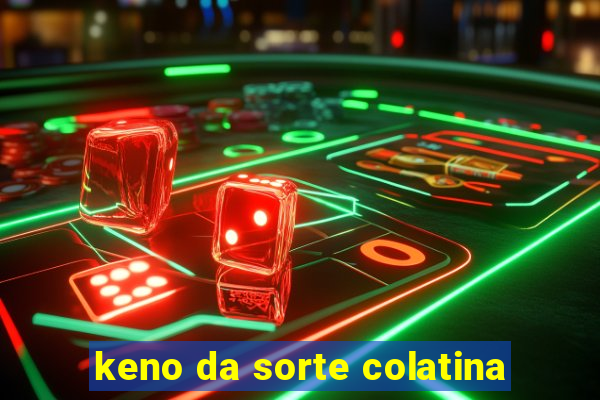 keno da sorte colatina