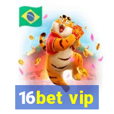 16bet vip