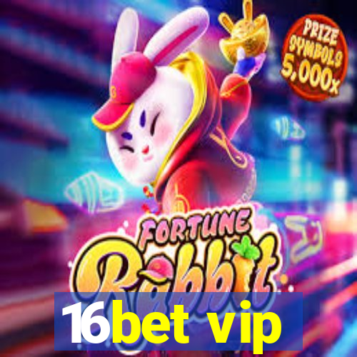 16bet vip