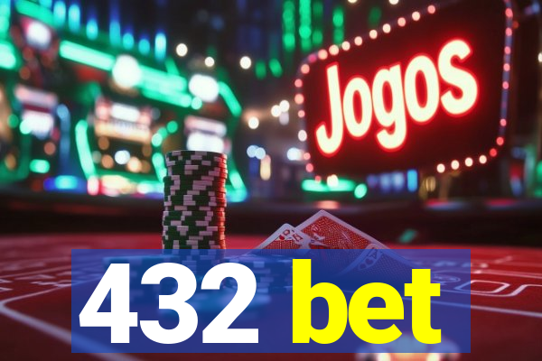 432 bet