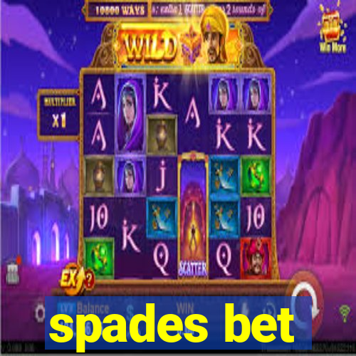 spades bet