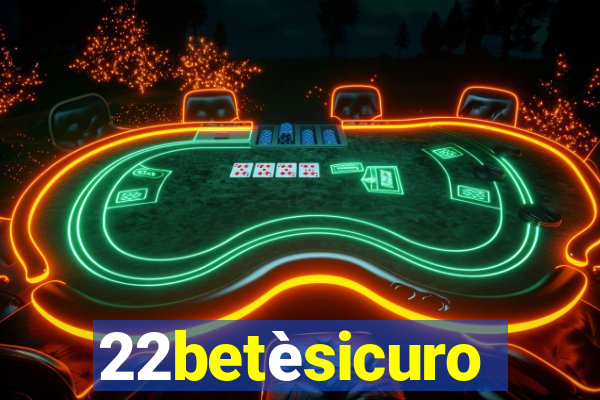 22betèsicuro