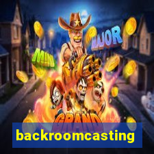 backroomcasting