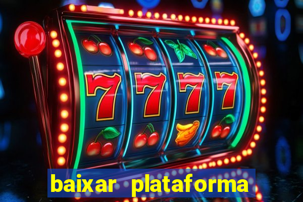 baixar plataforma 234 vip