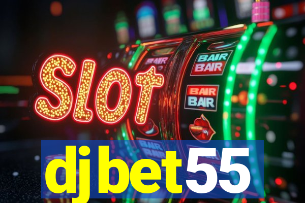 djbet55