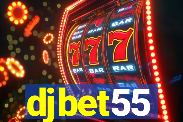 djbet55