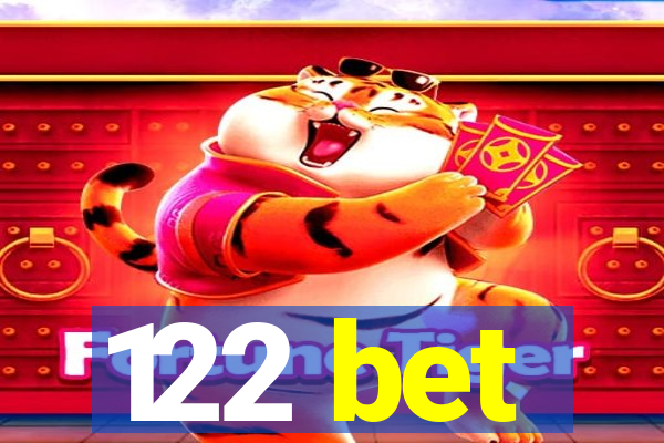 122 bet