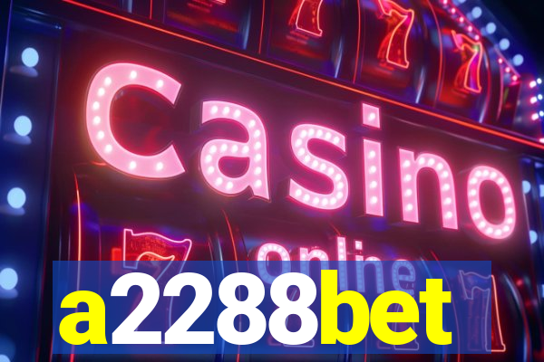 a2288bet