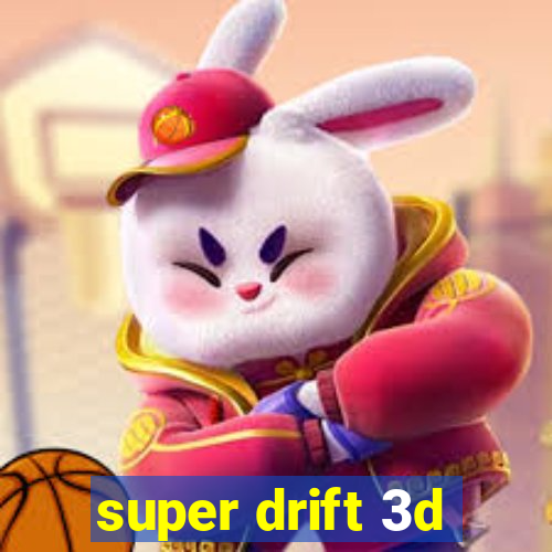 super drift 3d