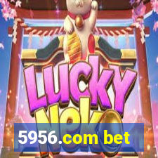 5956.com bet