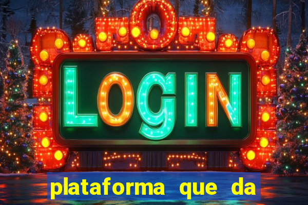 plataforma que da bonus no cadastro e saca no free