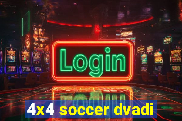 4x4 soccer dvadi