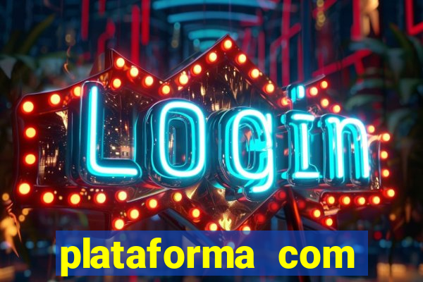 plataforma com bonus de boas vindas