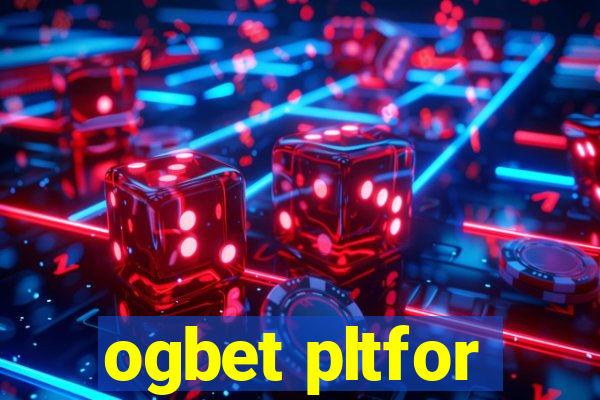 ogbet pltfor